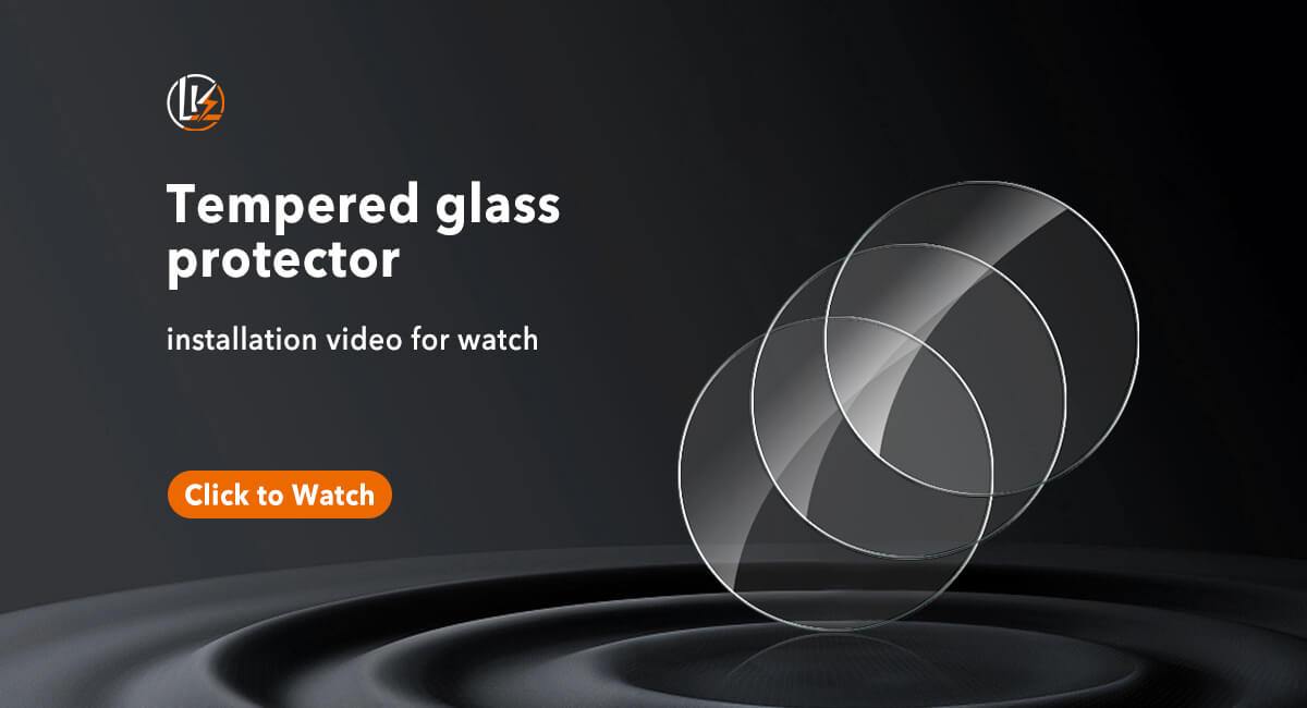 LK-Direct Tempered glass protector installation video for watch